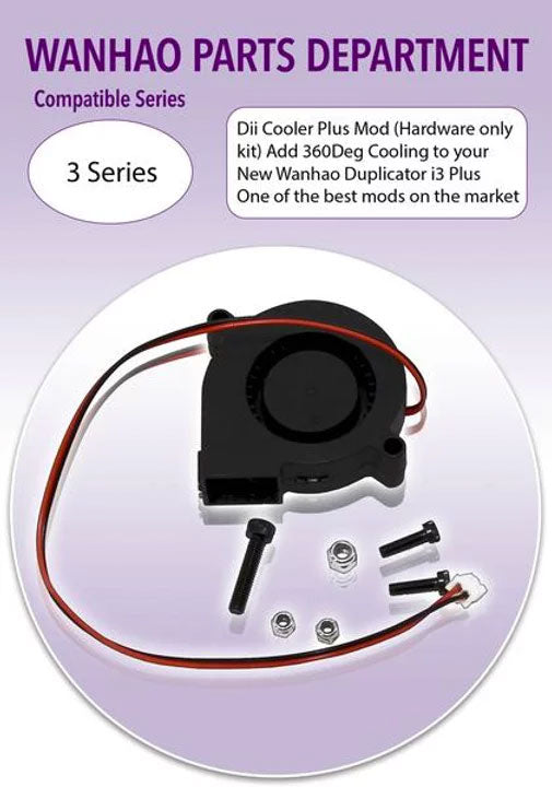 Wanhao DiiCoolerPLUS Mod - Hardware Kit Only - 3 Series
