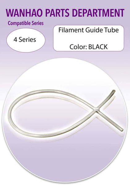 Wanhao D4 - Filament Tube