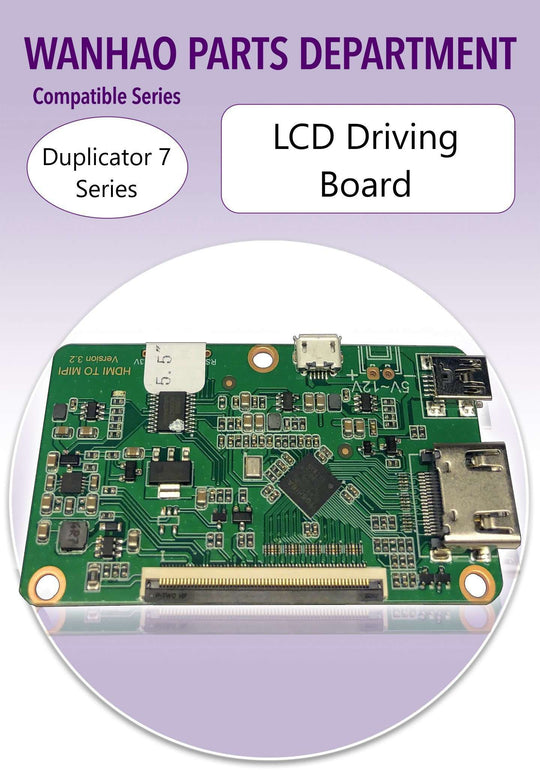 Wanhao D7 - LCD Driving Board