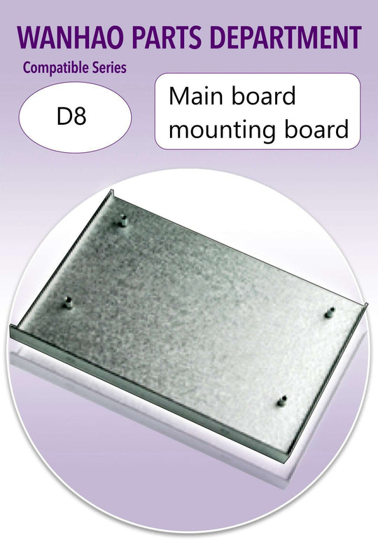 Wanhao D8 - Main board mounting board