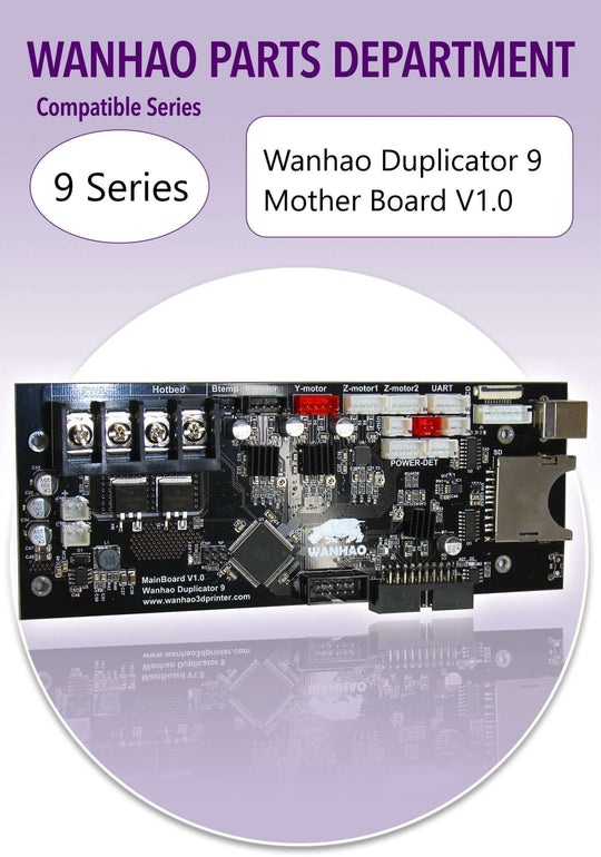 Wanhao D9/500 - Motherboard V1.0