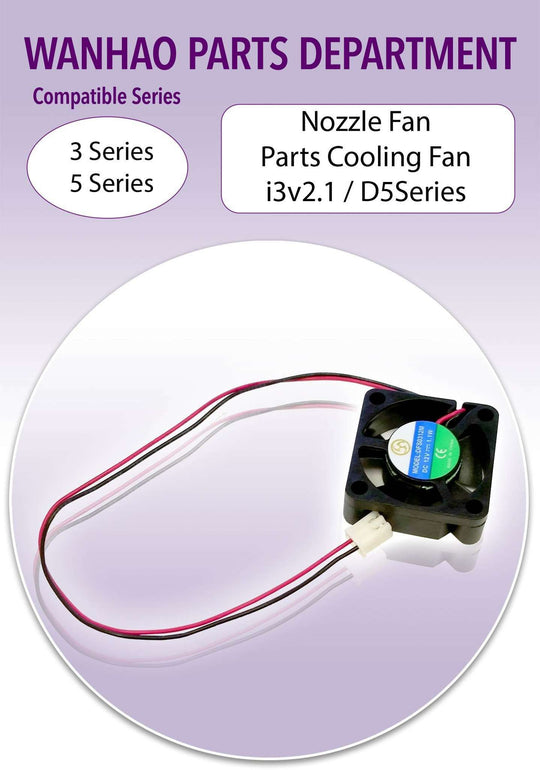 Wanhao i3 and D5 - Nozzle Fan