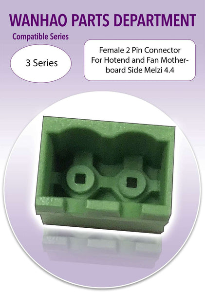 Wanhao Duplicator 3 Series - 3D Printer Parts - Female 2 Pin Connector for Hotend and Fan Motherboard Side -Melzi 4.4 - Ultimate 3D Printing Store