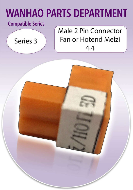 Wanhao i3 / Universal Male 2 Pin Connector Melzi 4.4