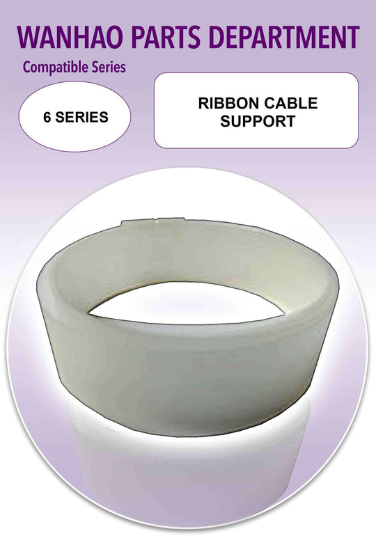 Wanhao i3/D6 - Ribbon Cable Support