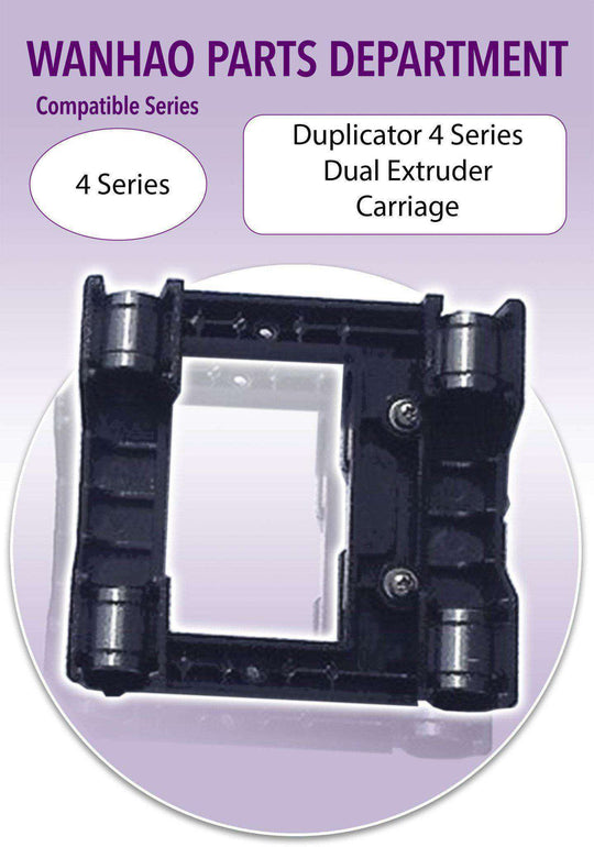 Wanhao D4 - Dual Extruders Carriage