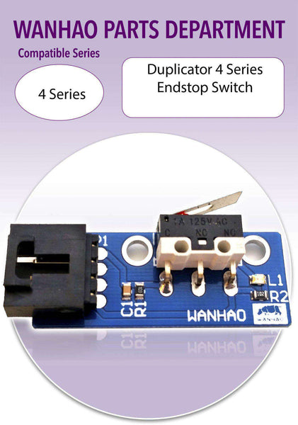 WANHAO Duplicator 4 Series 3D Printer Parts- Endstop Switch - Ultimate 3D Printing Store