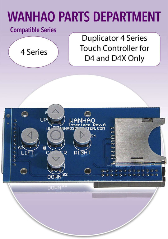 Wanhao D4 - Touch Controller w/SD