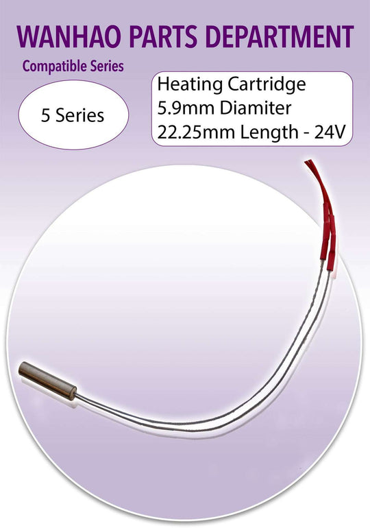 Wanhao D5 - Heating Cartridge 5S/5S Mini