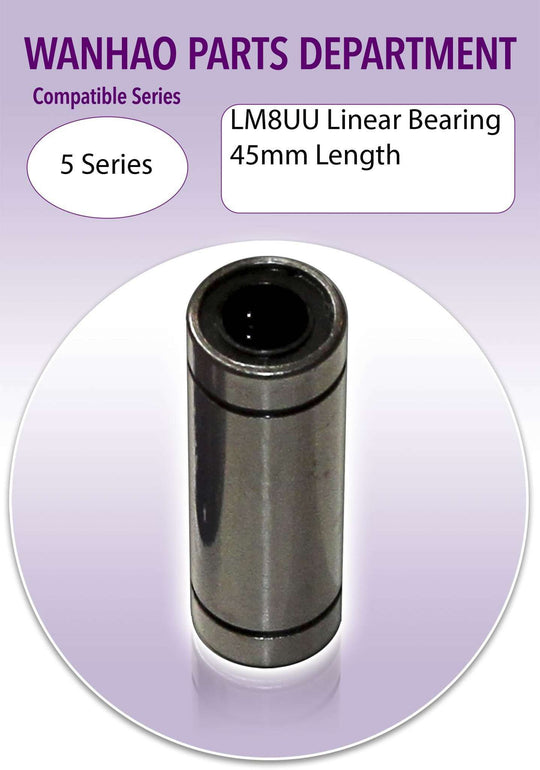 Wanhao D5 - LM8UU Linear bearing 45mm
