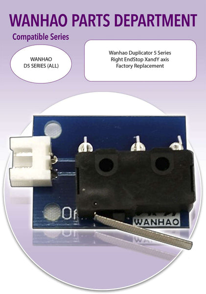 WANHAO Duplicator 5 Series 3D Printer Parts- Right Endstop Switch - Ultimate 3D Printing Store