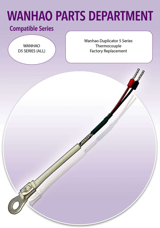 Wanhao D5 - Thermocouple