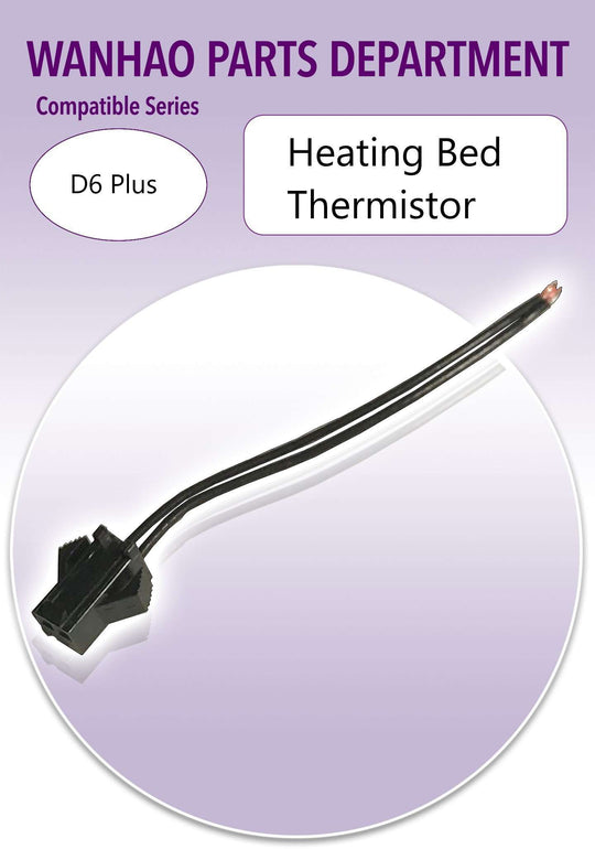 Wanhao D6Plus - Heating Bed Thermistor
