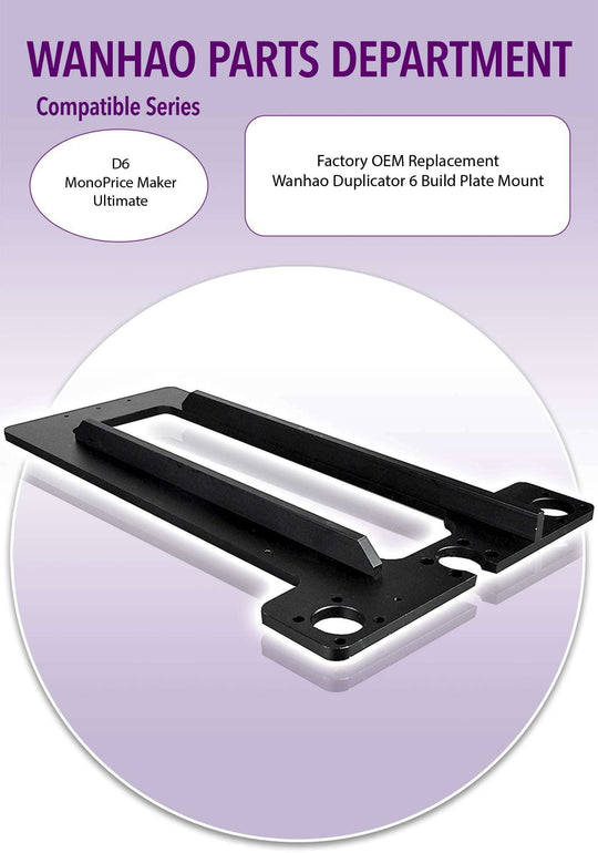 Wanhao D6 - Build Plate Mount