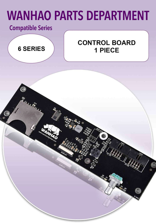 Wanhao D6 - Control Board