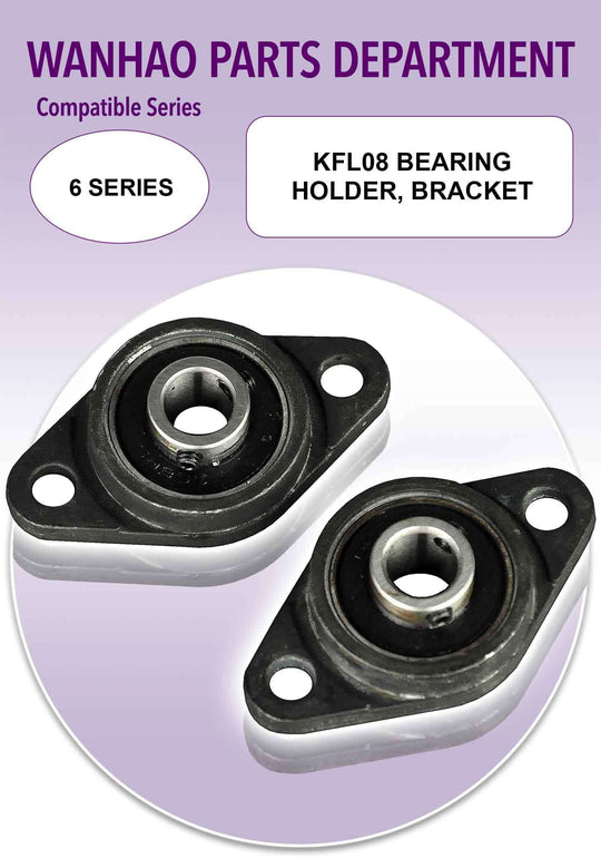 Wanhao D6 - KFL08 Bearing Holder, Bracket