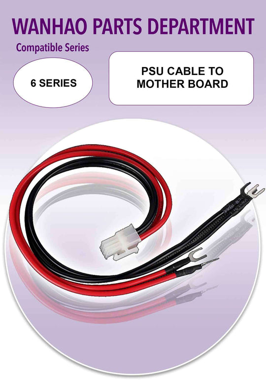 Wanhao D6 - PSU Cable to Mother Board
