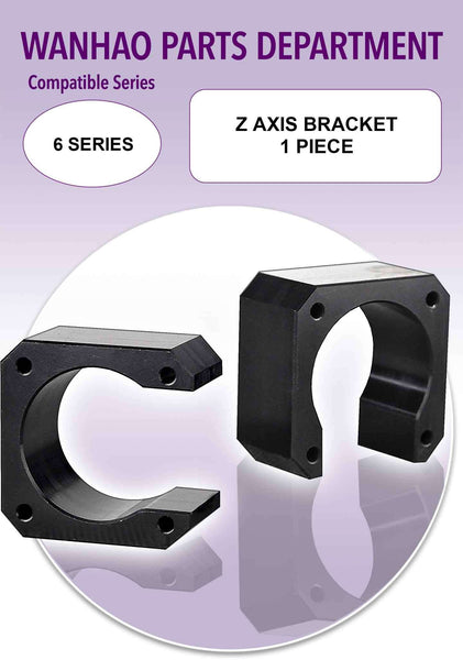 Wanhao Duplicator 6 Series 3D Printer Parts - Z Axis Bracket - Ultimate 3D Printing Store