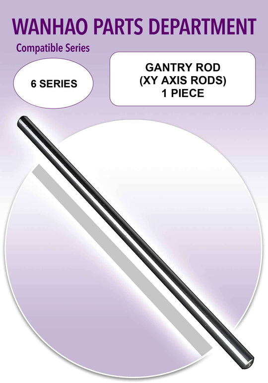 Wanhao D6 - Gantry Rod XY Axis - 265mm