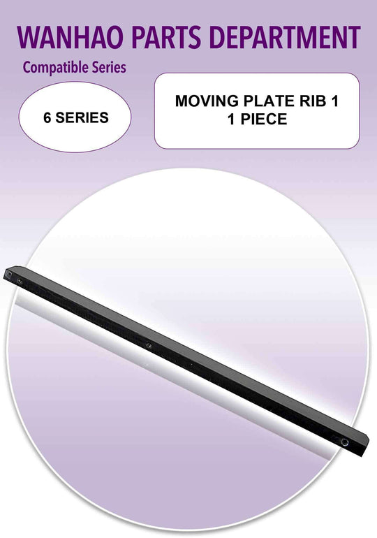 Wanhao D6 - Plate Rib 1