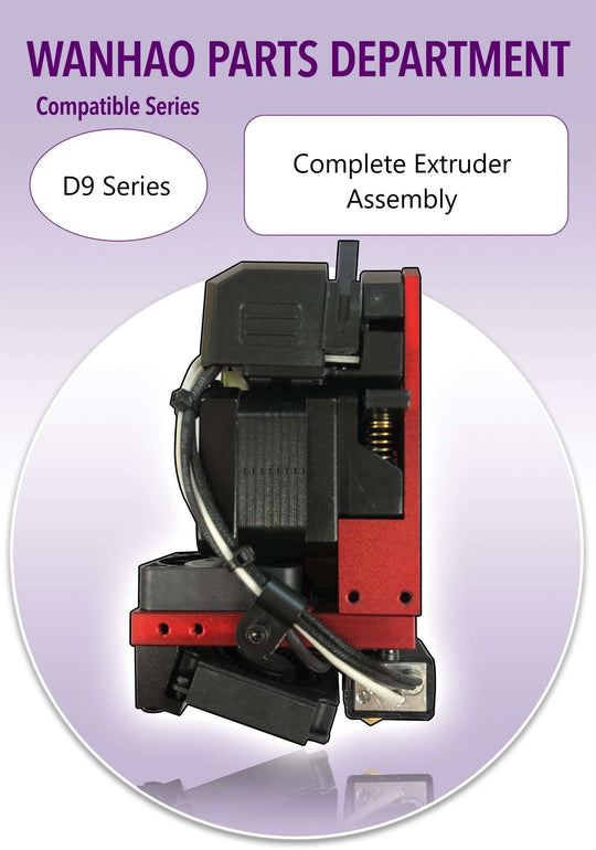 Wanhao D9 - Complete Extruder Assembly - MK2