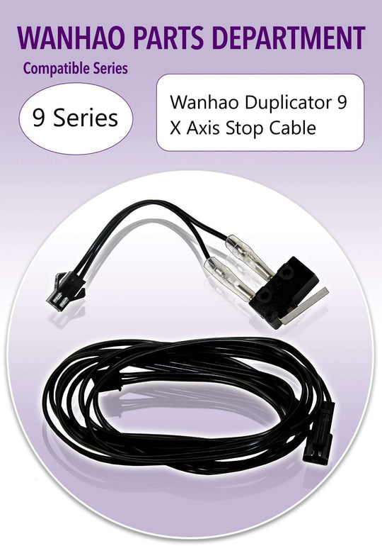 Wanhao D9 - X Axis Stop Cable