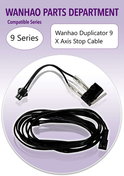 WANHAO DUPLICATOR 9 - X AXIS STOP CABLE - Ultimate 3D Printing Store