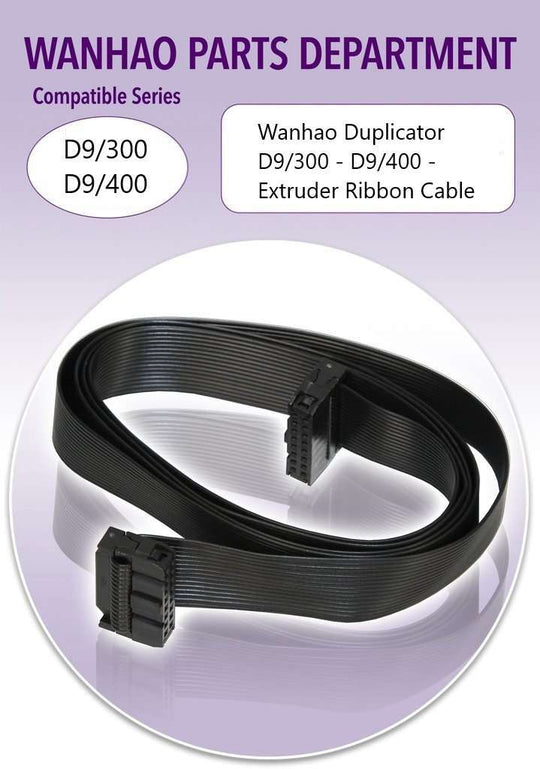 Wanhao D9/300 - D9/400 - Extruder Ribbon Cable