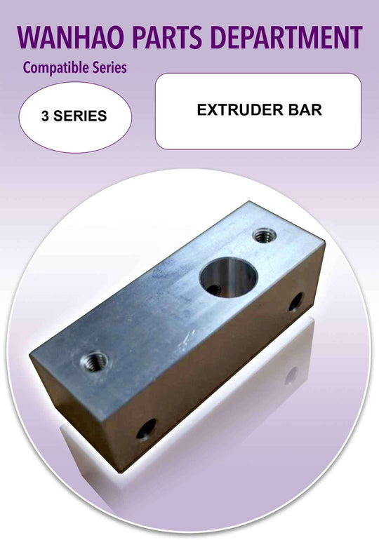 Wanhao i3- Extruder Bar
