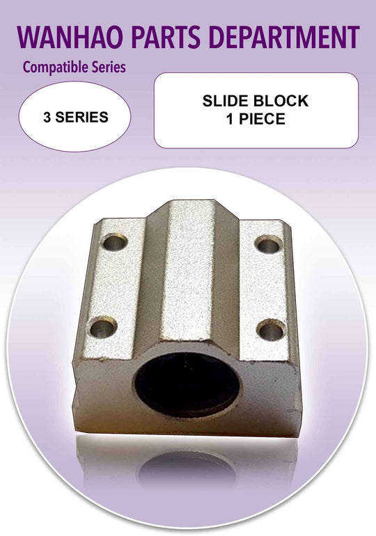 Wanhao i3 - Slide block