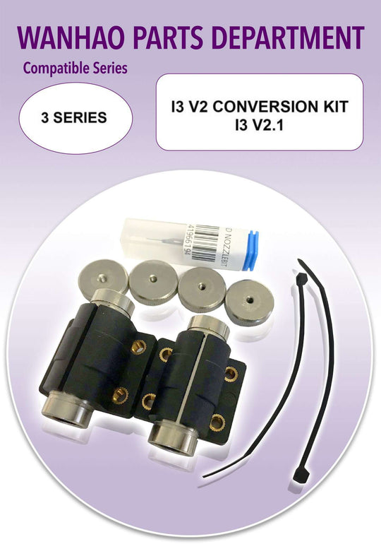 Wanhao i3 - V2 Conversion Kit - i3 V2.1
