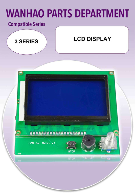 Wanhao i3 - LCD Display