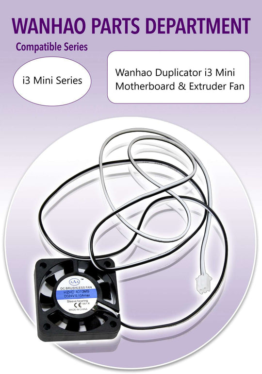 Wanhao i3Mini - Motherboard / Extruder Fan