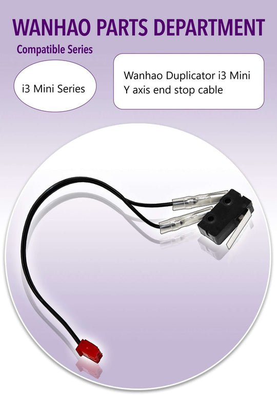 Wanhao i3Mini - Y Axis End Stop Switch