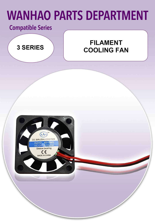 Wanhao i3 Plus - i3 mini - Filament Cooling Fan